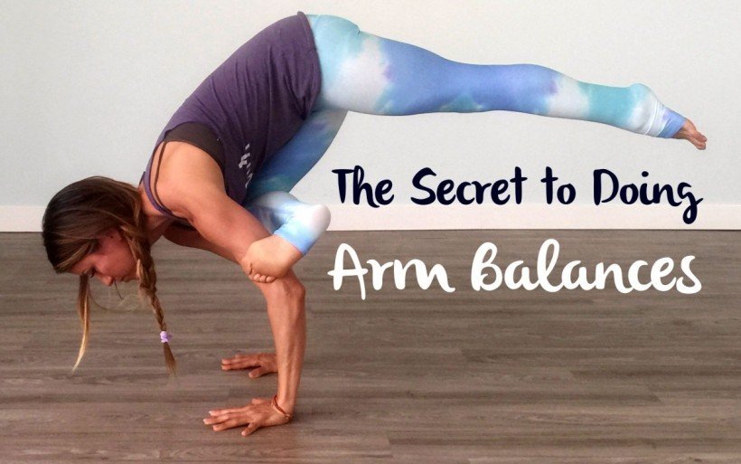 The Secret To Doing Arm Balances Your Buddhi