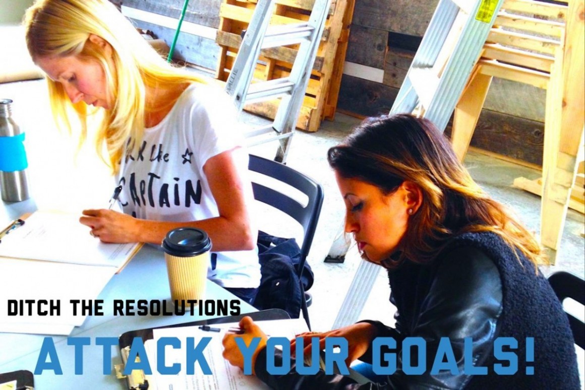 Ditch the Resolutions and Start Your Plan of Attack!