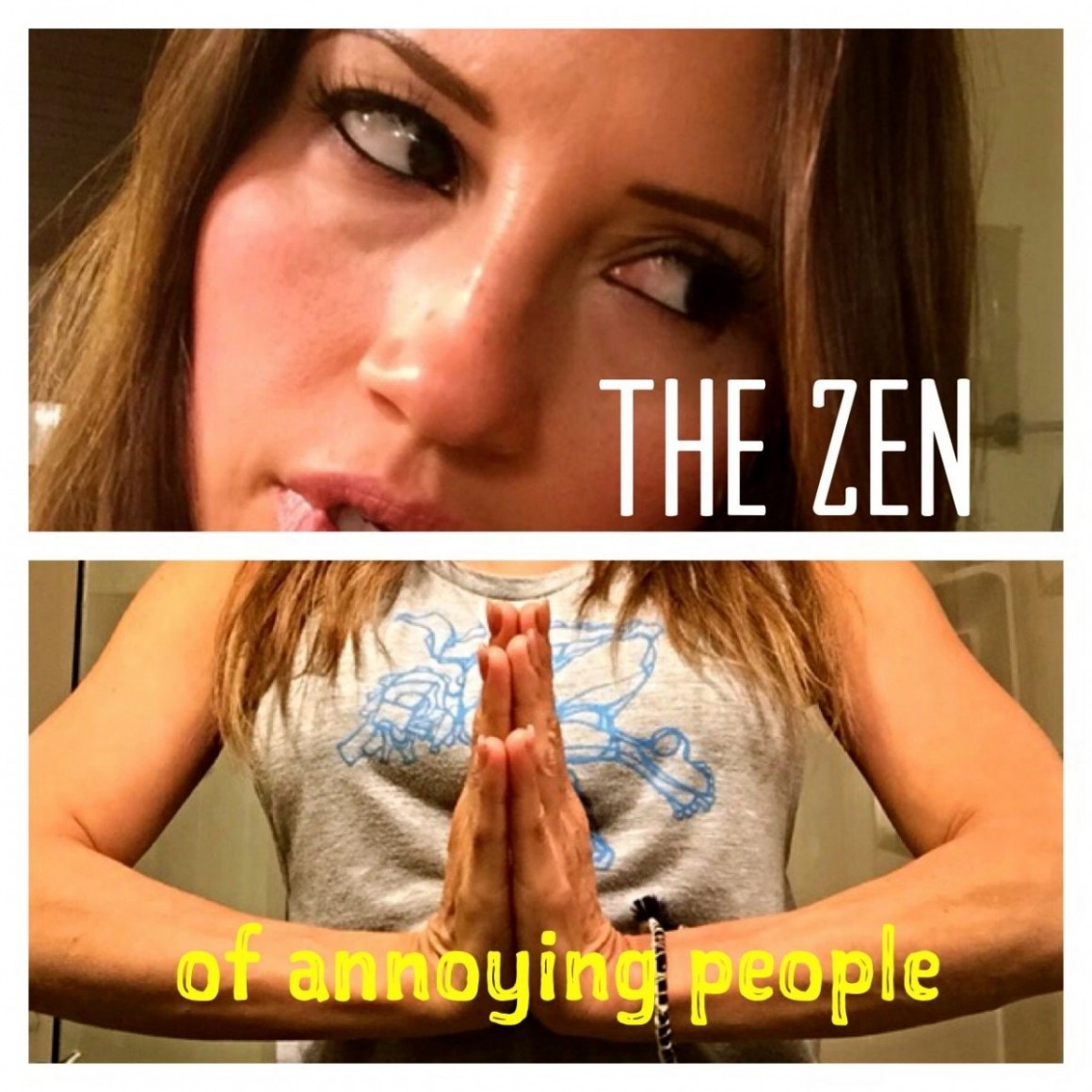 The Zen of Annoying People
